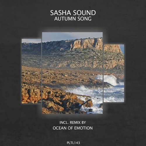 Sasha Sound - Autumn Song [PLTL143]